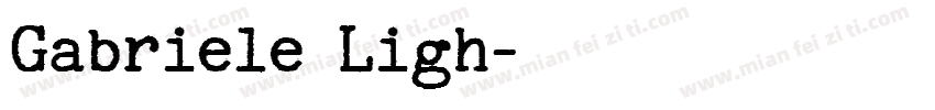 Gabriele Ligh字体转换